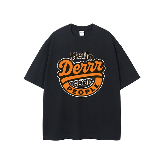 HELLO DERRR T-SHIRT