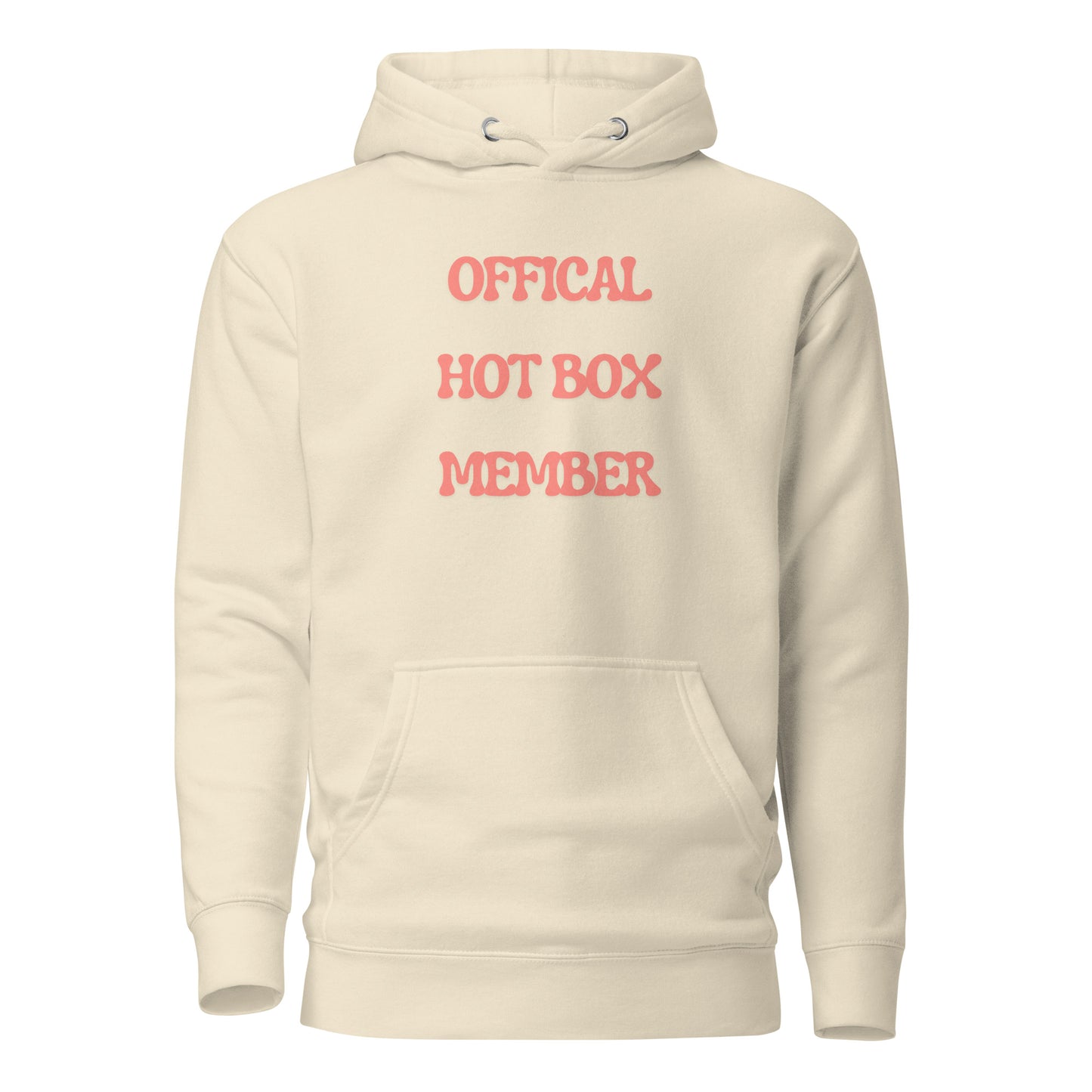 "Official Hot Box Member" Unisex Hoodie