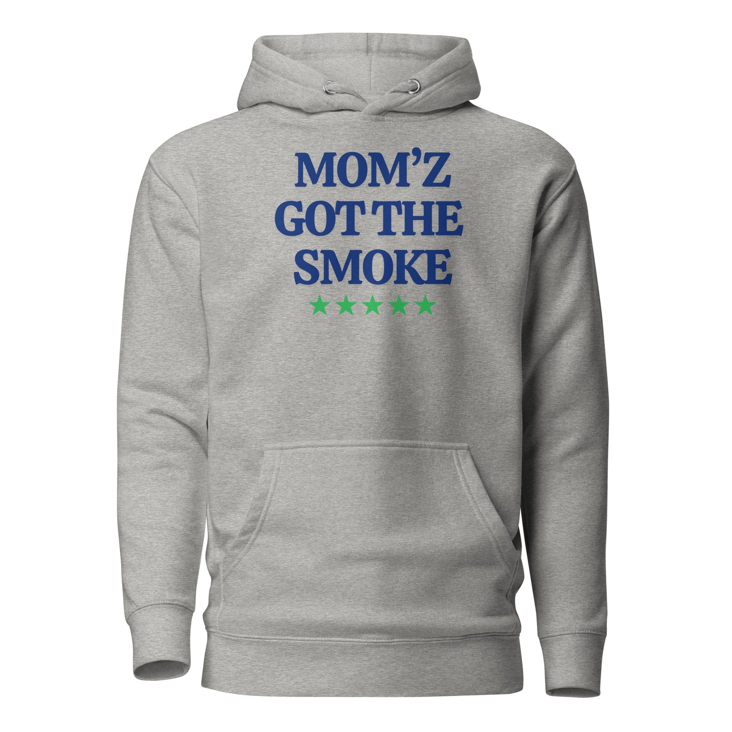 "Mom'z Got The Smoke" Unisex Hoodie