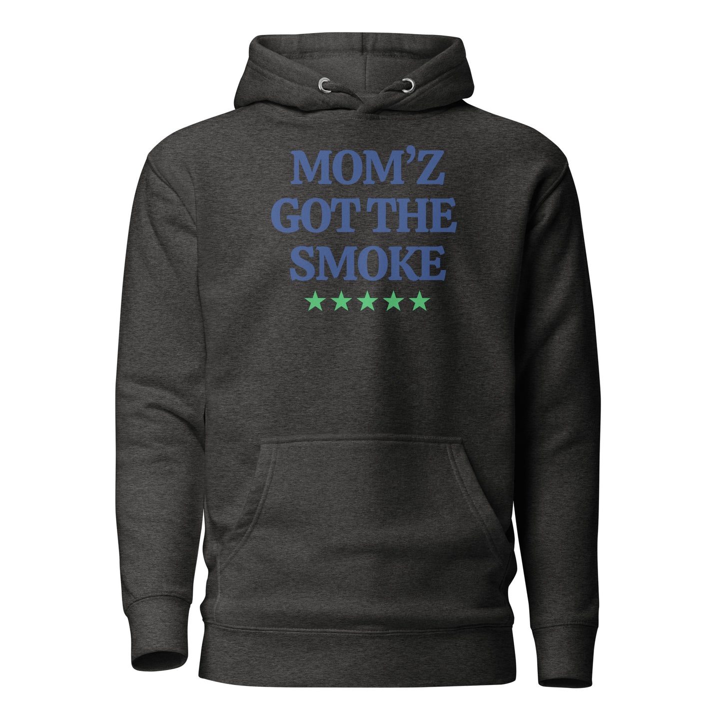"Mom'z Got The Smoke" Unisex Hoodie