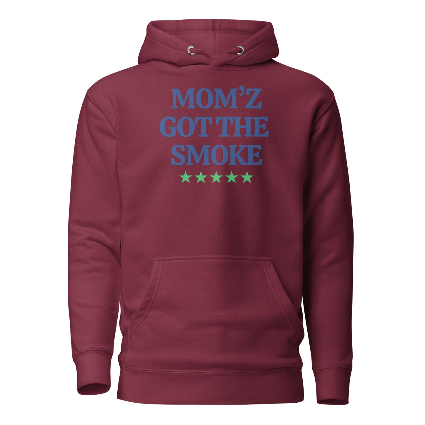 "Mom'z Got The Smoke" Unisex Hoodie