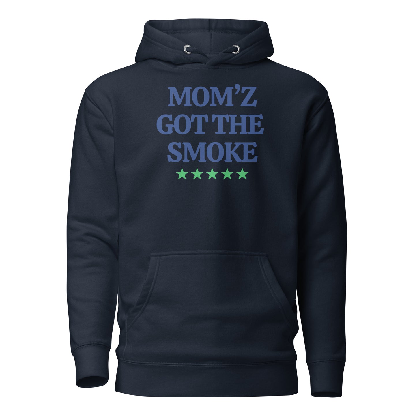 "Mom'z Got The Smoke" Unisex Hoodie