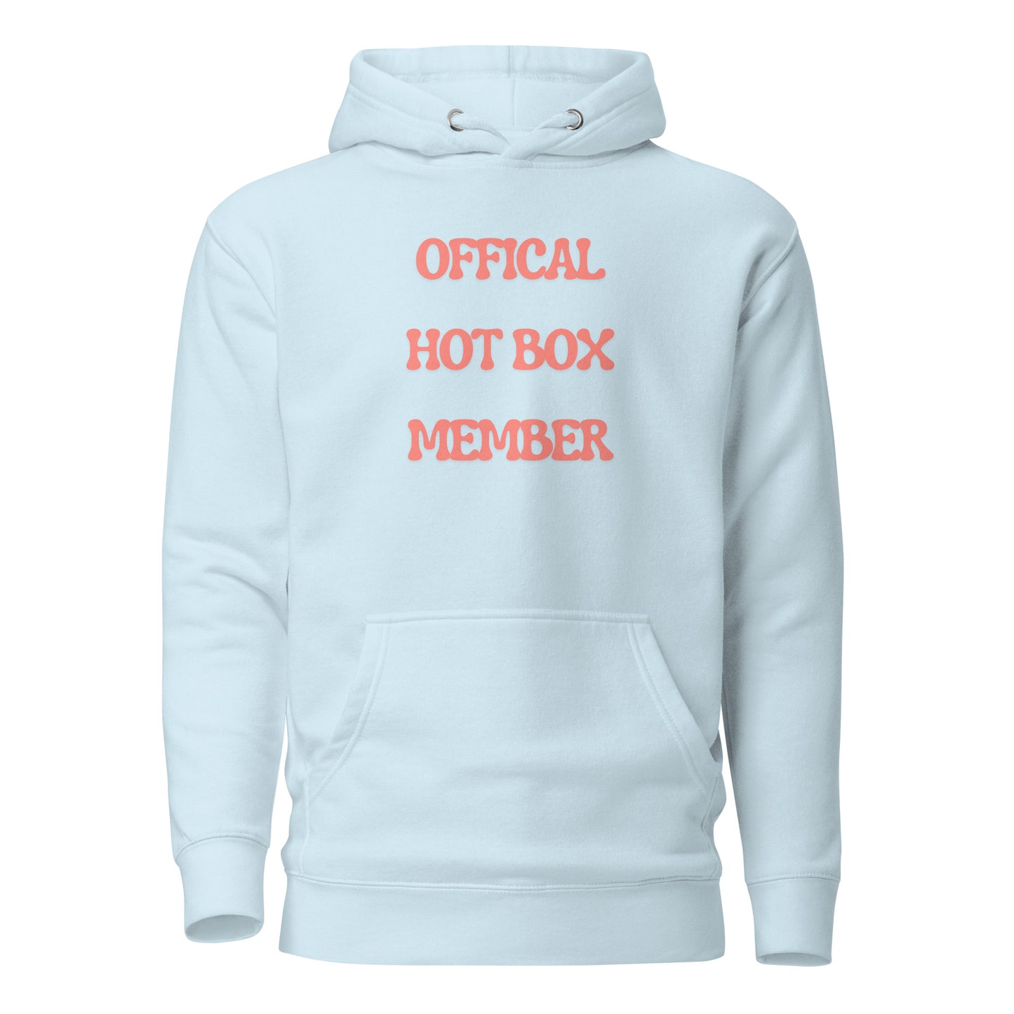 "Official Hot Box Member" Unisex Hoodie