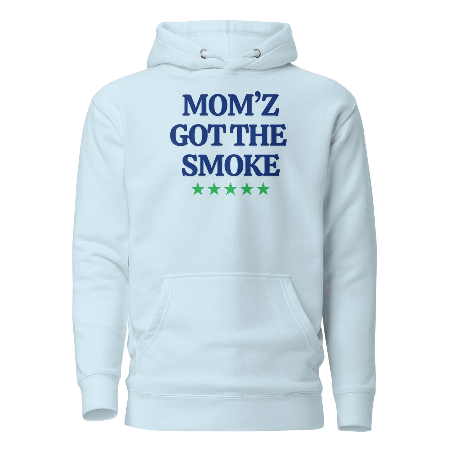 "Mom'z Got The Smoke" Unisex Hoodie