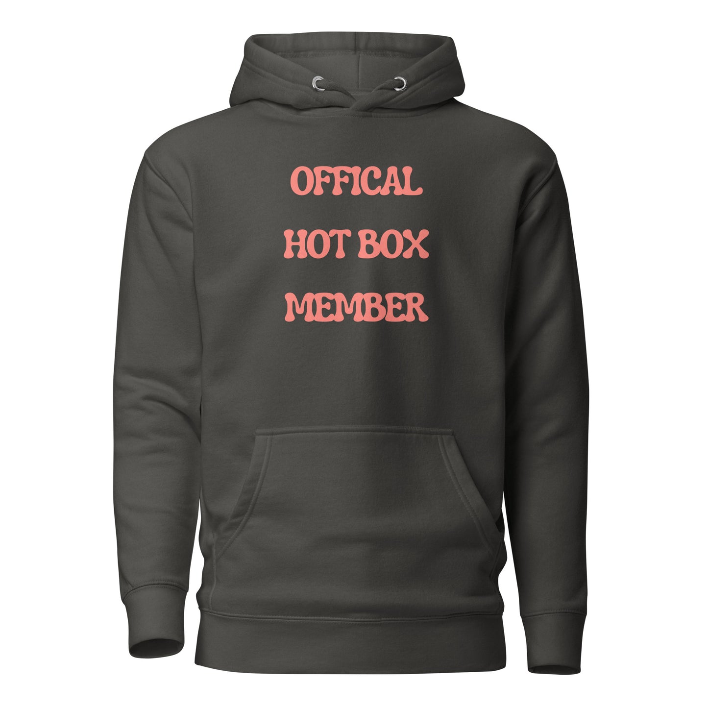 "Official Hot Box Member" Unisex Hoodie