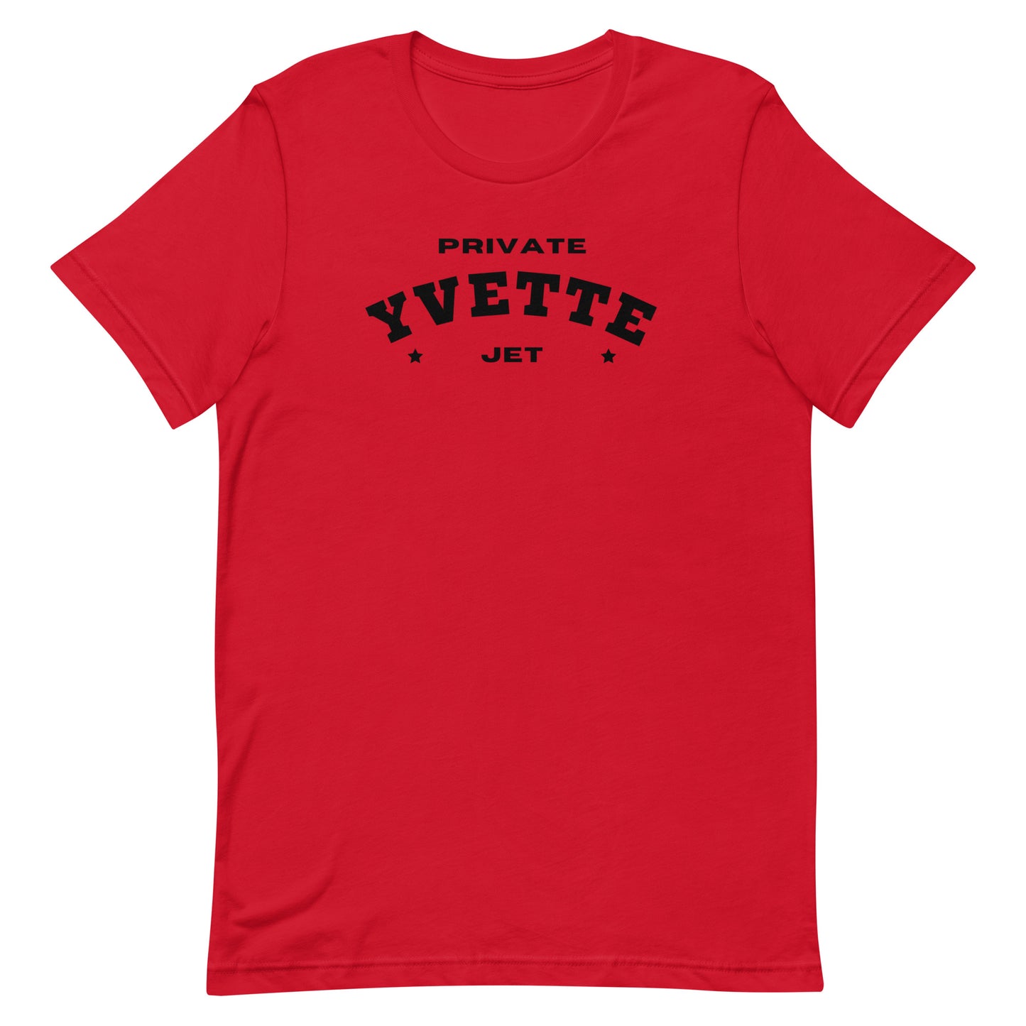 "Private Jet Yvette" Unisex T-shirt